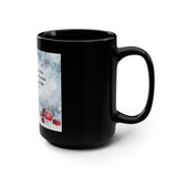 Black Mug, 15oz Christmas Mug Holiday Season Gift Giving Family Gathering Yuletides Season Family Gifts Christmas Day Cup