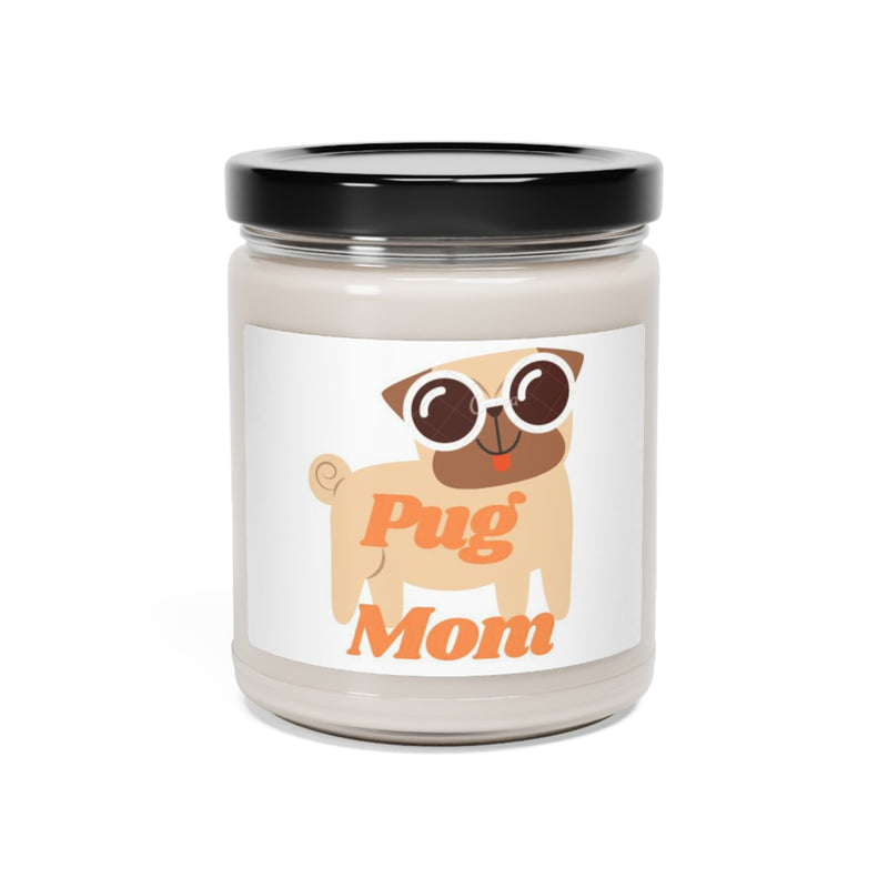 Pug Mom Scented Soy Candle, 9oz Birthday Gifts Holiday Gift White Sage Clean Cotton Lavender Scent
