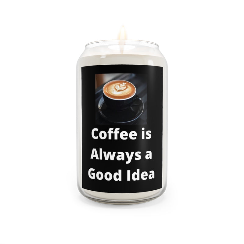 " Coffee Is Always A Good Idea " Scented Candle, 13.75oz Holiday Gift Birthday Comfort Spice, Sea Breeze, Vanilla Bean Scent